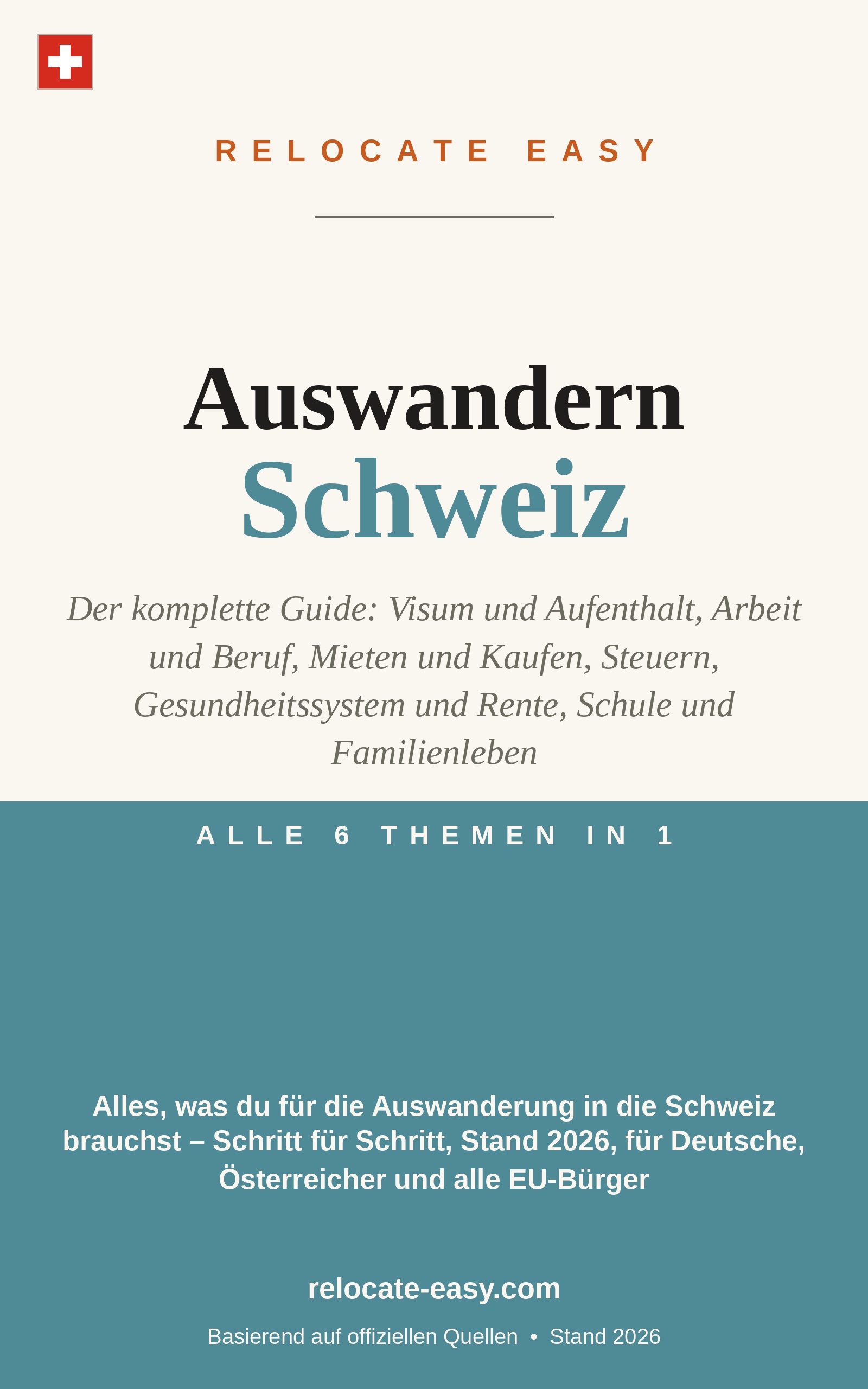 Auswandern Schweiz – Der komplette Guide – eBook