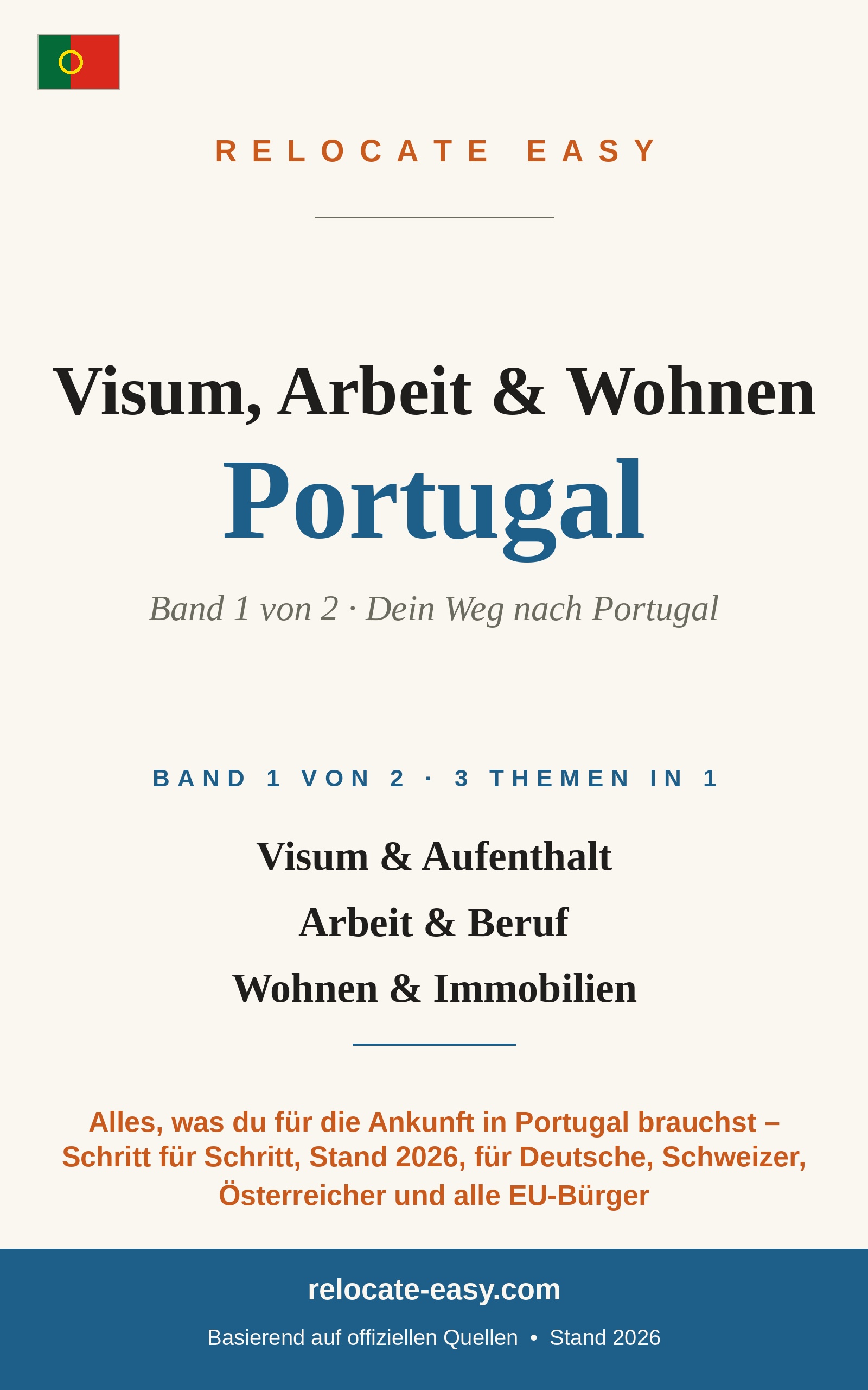 Visum, Arbeit & Wohnen Portugal – eBook