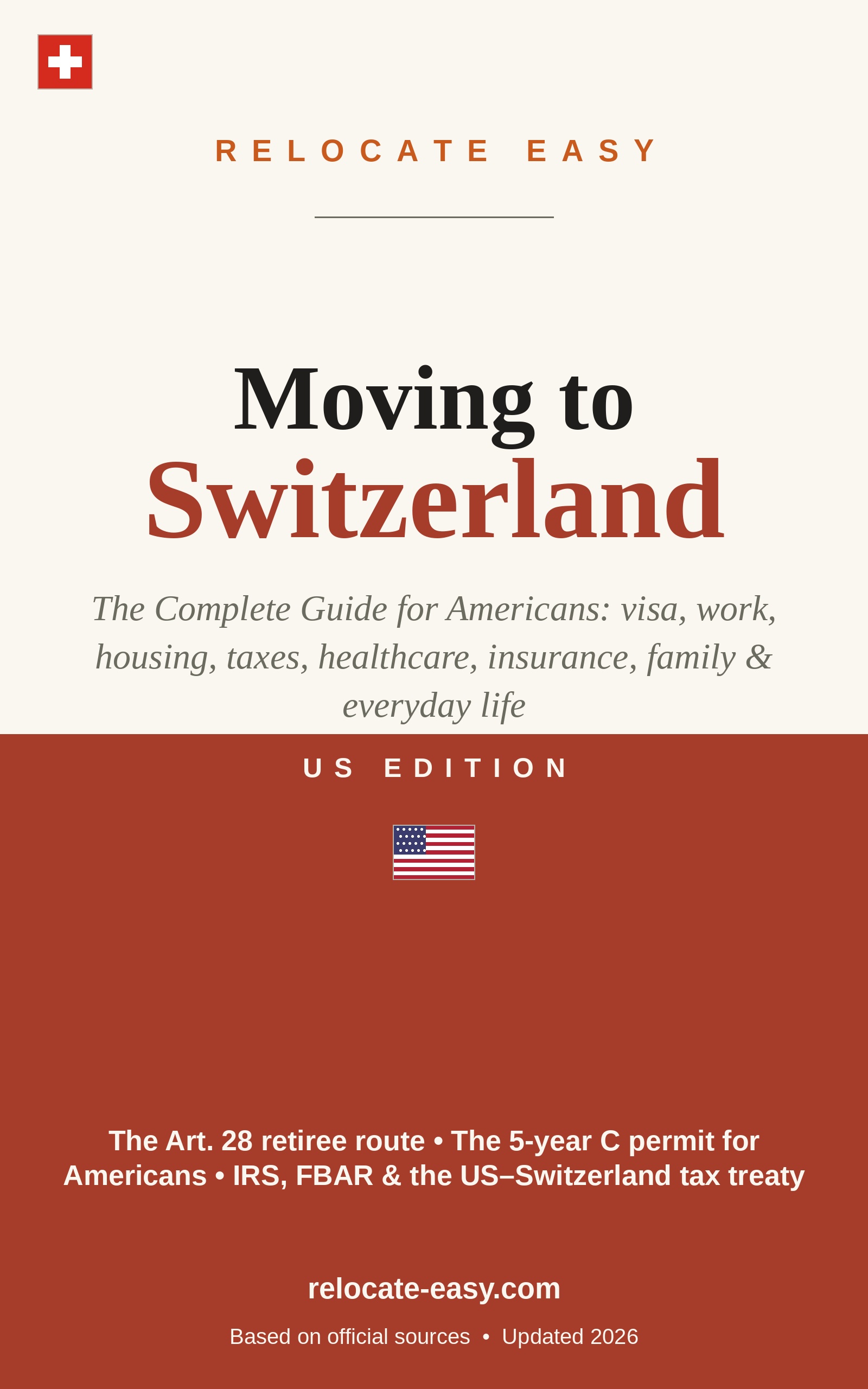 Moving to Switzerland – The Complete Guide (US Edition)